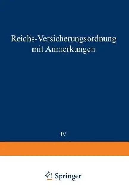 Reichs-Versicherungsordnung Mit Anmerkungen (English, Mitgliedern Des Reichsversicherungsamts)