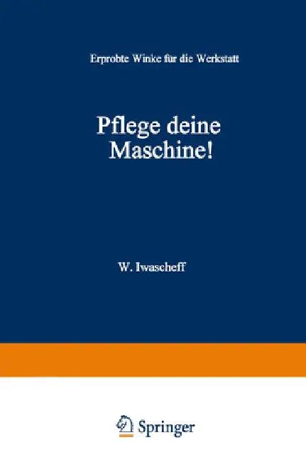 Pflege Deine Maschine! (English, Wackch Iwascheff)
