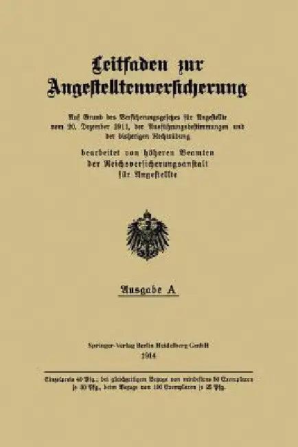 Leitfaden Zur Angestelltenversicherung (English, Beamten Der Reichsversicherungsanstalt F)