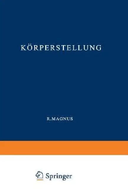 Körperstellung (English, R. Magnus)