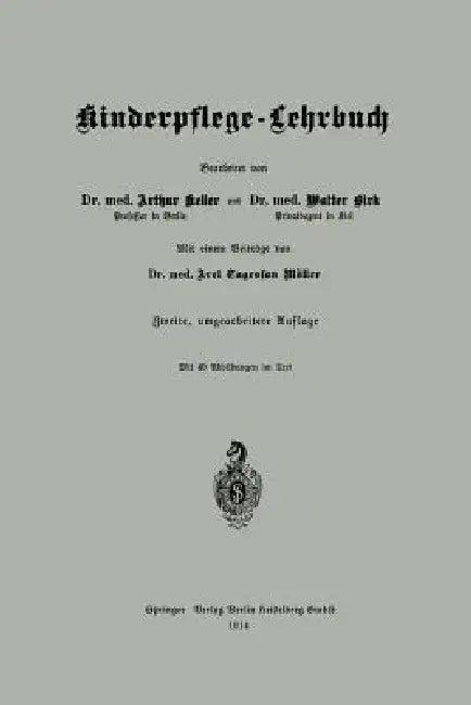 Kinderpflege -- Lehrbuch (English, Arthur Keller | Walter Birk)