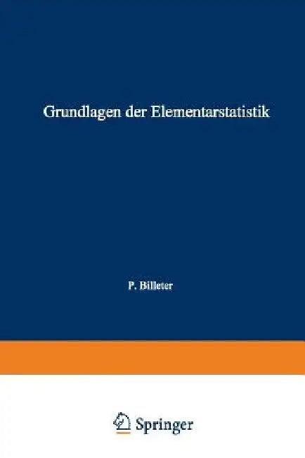 Grundlagen Der Elementarstatistik (English, Ernesto Pietro Billeter)
