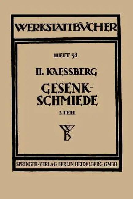 Gesenkschmiede (English, Hugo Kaessberg)