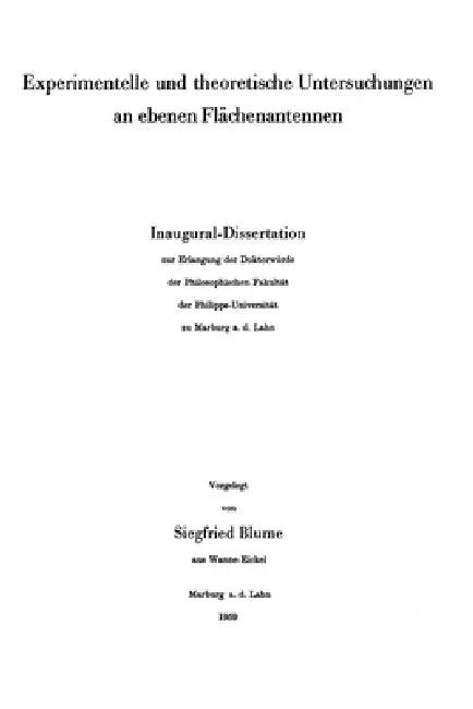 Experimentelle und theoretische Untersuchungen an ebenen Flächenantennen (English, Siegfried Blume)