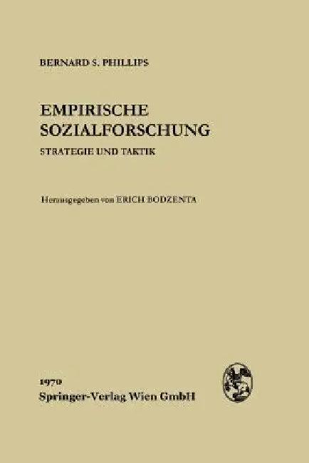 Empirische Sozialforschung (English, Bernard S. Phillips | Erich Bodzenta)