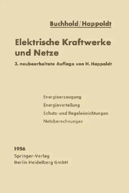 Elektrische Kraftwerke und Netze (English, Theodor Buchhold | Hans Happoldt)
