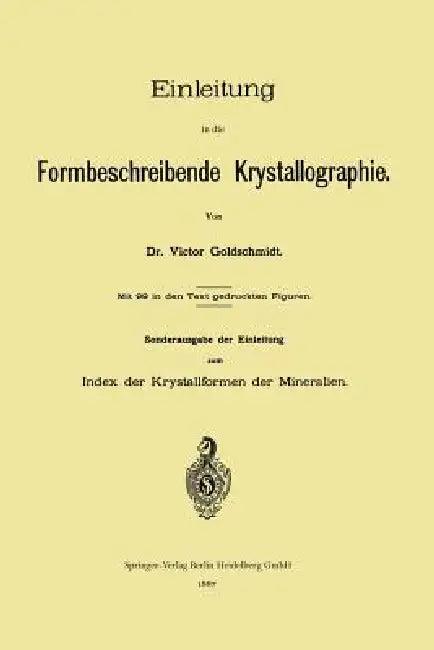 Einleitung in Die Formbeschreibende Krystallographie (English, Victor Goldschmidt)