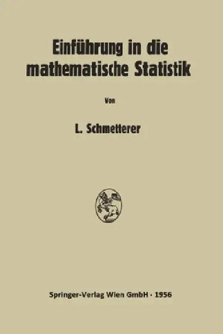 Einführung in die Mathematische Statistik (English, Leopold Schmetterer)