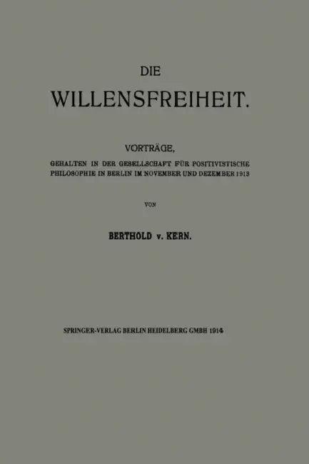 Die Willensfreiheit (English, Berthold Von Kern)