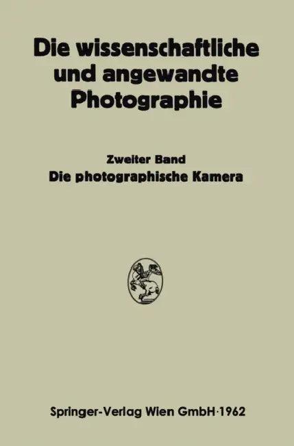 Die Photographische Kamera (English, Josef Stüper | Kurt Michel)