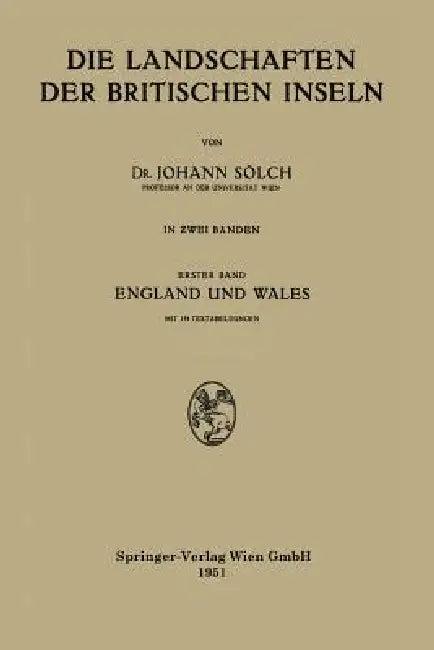 Die Landschaften Der Britischen Inseln (English, Johann Sölch)