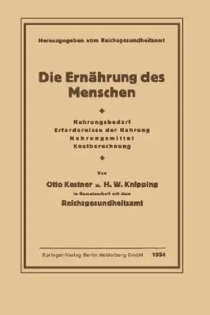 Die Ernährung Des Menschen (English, Otto Kestner | Hugo Wilhelm Knipping)