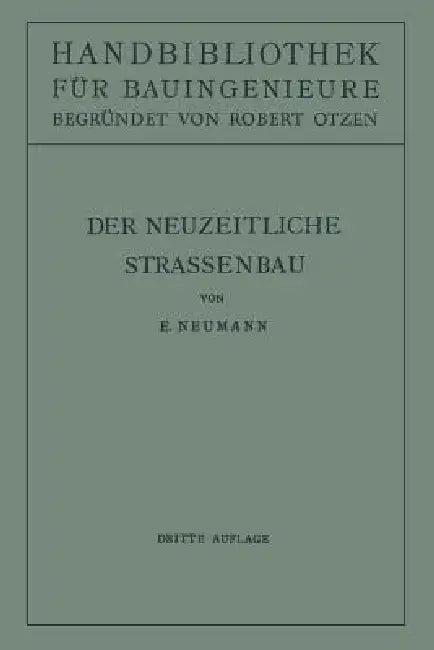 Der Neuzeitliche Straßenbau (English, E. Neumann | Robert Otzen)