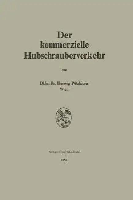 Der Kommerzielle Hubschrauberverkehr (English, Herwig Pötzleitner)