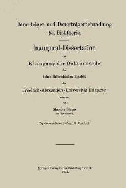 Dauerträger Und Dauerträgerbehandlung Bei Diphtherie (English, Martin Pape)