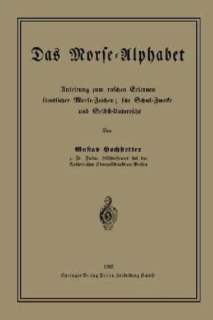 Das Morse-Alphabet (English, Gustav Hochstetter)