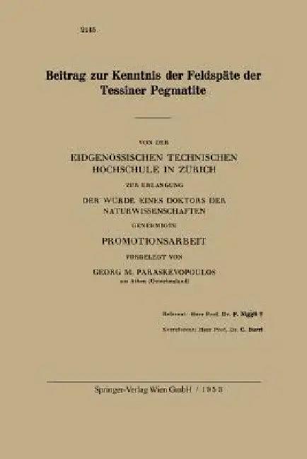 Beitrag Zur Kenntnis Der Feldspäte Der Tessiner Pegmatite (English, Georg M. Paraskevopoulos)