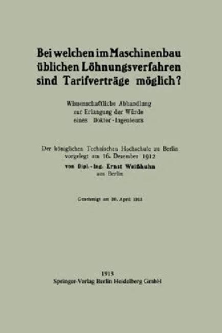 Bei Welchen Im Maschinenbau Üblichen Löhnungsverfahren Sind Tarifverträge Möglich? (English, Ernst Weißhuhn)