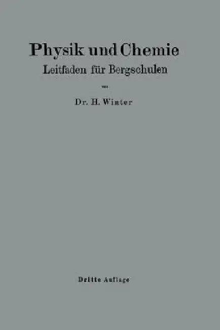 Physik Und Chemie (English, Heinrich Winter)
