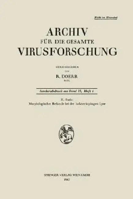 Morphologische Befunde Bei Der Bakteriophagen Lyse (English, Helmut Ruska)