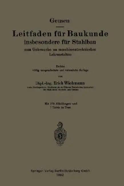 Leitfaden Für Baukunde Insbesondere Für Stahlbau (English, Leonhard Geusen | Erich Wichmann)