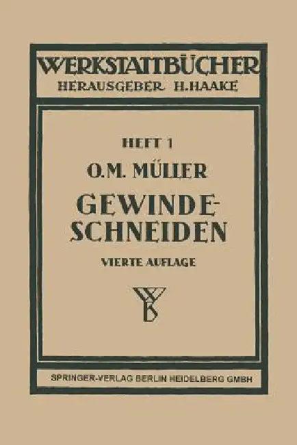 Gewindeschneiden (English, Otto Max Müller)