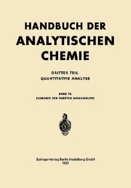 Elemente Der Fünften Nebengruppe (English, G. J. Van Kolmeschate)