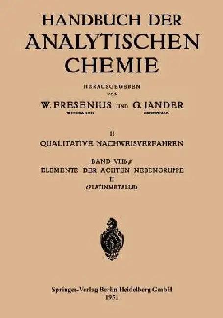 Elemente Der Achten Nebengruppe (English, Georg Bauer | Konrad Ruthardt)