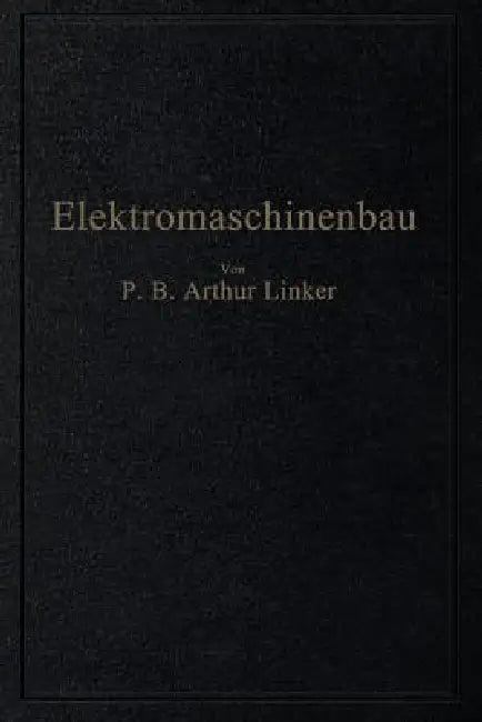 Elektromaschinenbau (English, Arthur Linker)