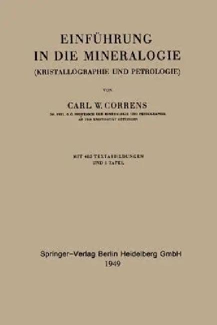 Einführung in Die Mineralogie (English, Carl Wilhelm Correns)