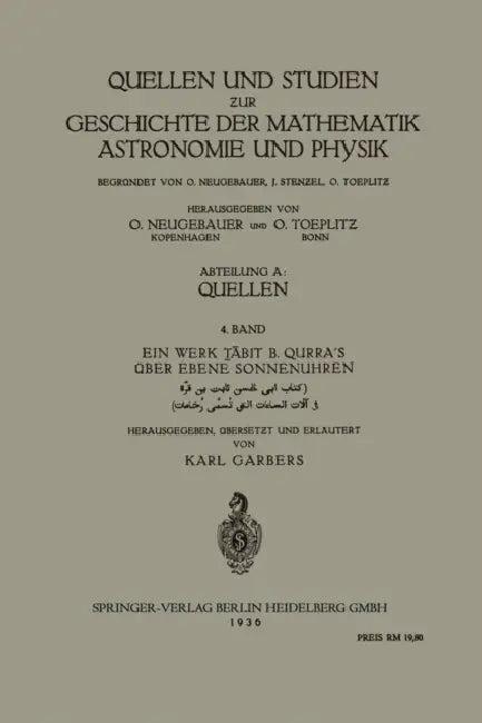 Ein Werk Ṯābit B. Qurra's Über Ebene Sonnenuhren (English, Karl Garbers)