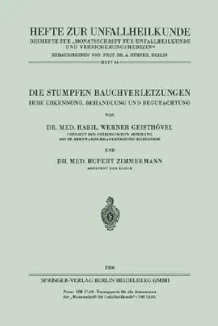 Die Stumpfen Bauchverletzungen (English, Werner Geisthövel | Rupert Zimmermann)