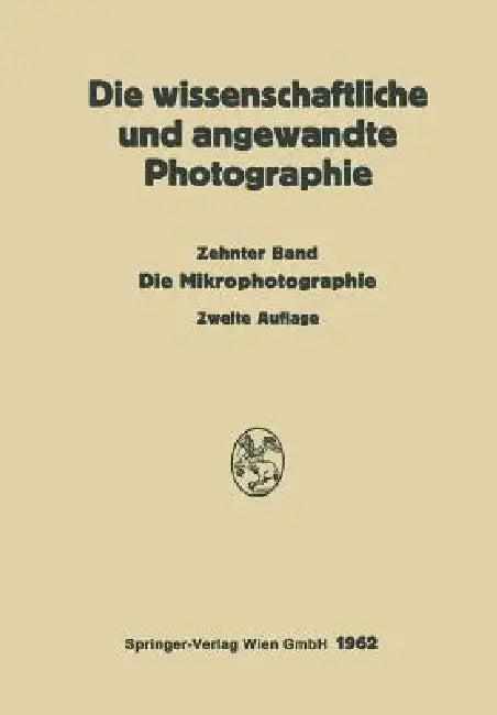 Die Mikrophotographie (English, Kurt Michel)