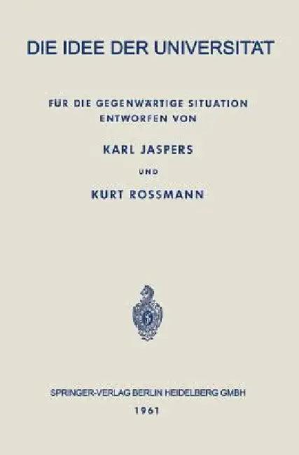 Die Idee Der Universität (English, Karl Jaspers | Kurt Rossmann)