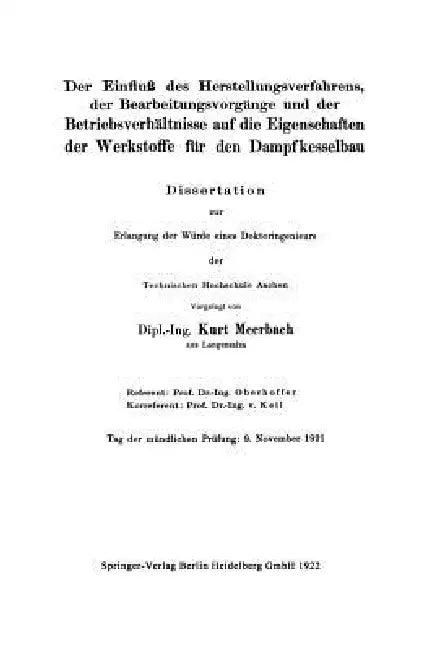 Der Einfluß Des Herstellungsverfahrens, Der Bearbeitungsvorgänge Und Der Betriebsverhältnisse Auf Di (English, Kurt Meerbach)