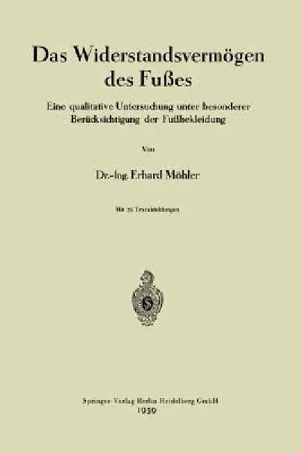 Das Widerstandsvermögen Des Fußes (English, Eduard Möhler)