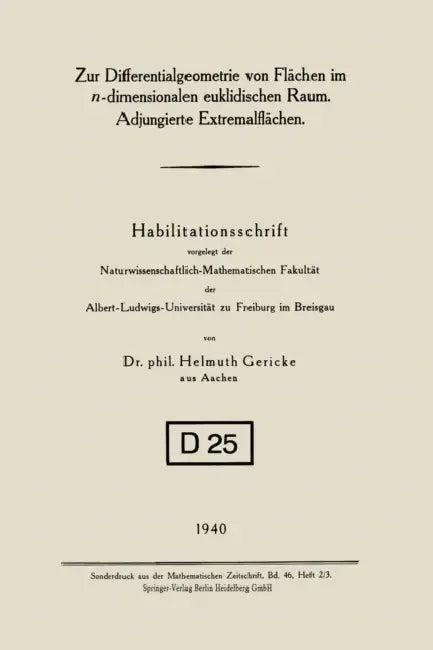 Zur Differentialgeometrie Von Flächen Im N-Dimensionalen Euklidischen Raum. Adjungierte Extremalfläc (English, Helmuth Gericke)