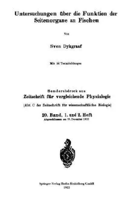 Untersuchungen Über Die Funktion Der Seitenorgane an Fischen (English, Sven Dykgraaf)