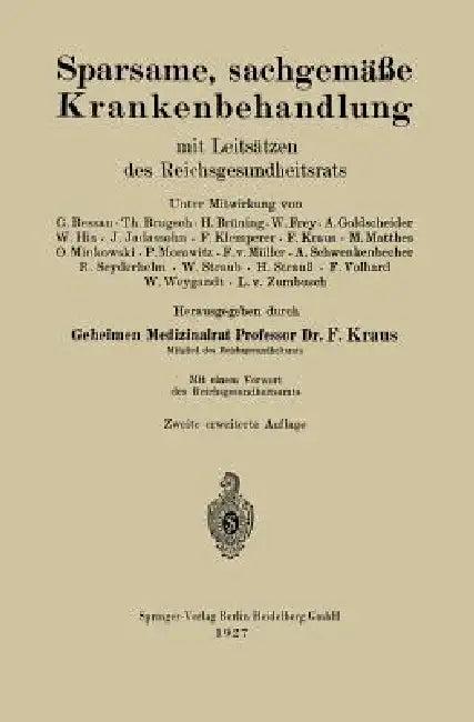 Sparsame, Sachgemäße Krankenbehandlung (English, Friedrich Kraus)