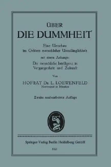 Über Die Dummheit (English, Leopold Loewenfeld)
