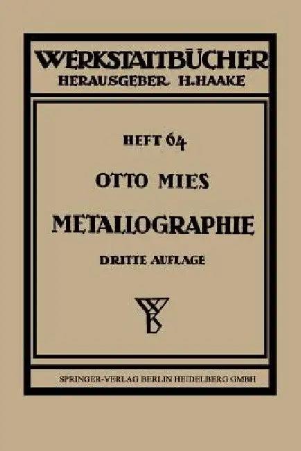 Metallographie (English, Otto Mies)