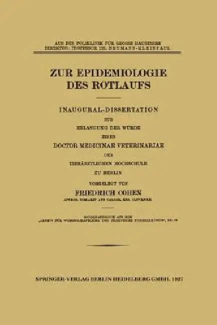 Zur Epidemiologie Des Rotlaufs (English, Friedrich Cohen)