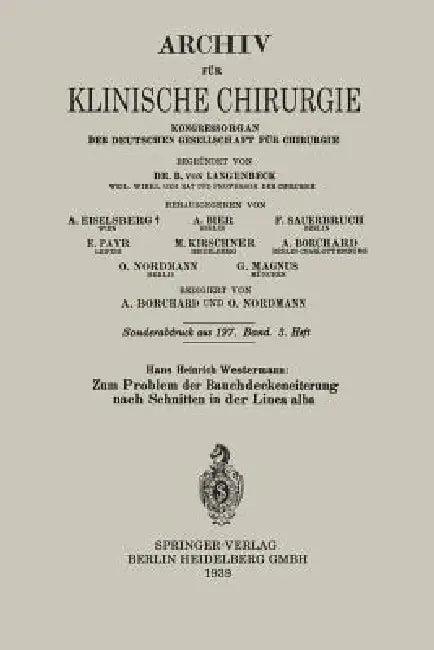 Zum Problem Der Bauchdeckeneiterung Nach Schnitten in Der Linea Alba (English, Hans Heinrich Westermann)