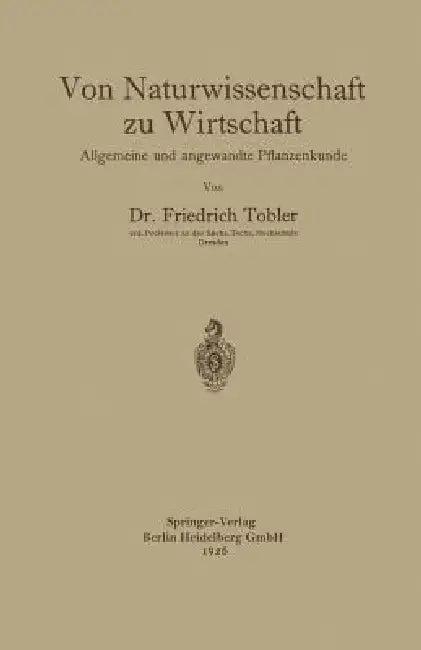 Von Naturwissenschaft Zu Wirtschaft (English, Friedrich Tobler)