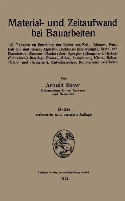 Material- Und Zeitaufwand Bei Bauarbeiten (English, Arnold Ilkow)