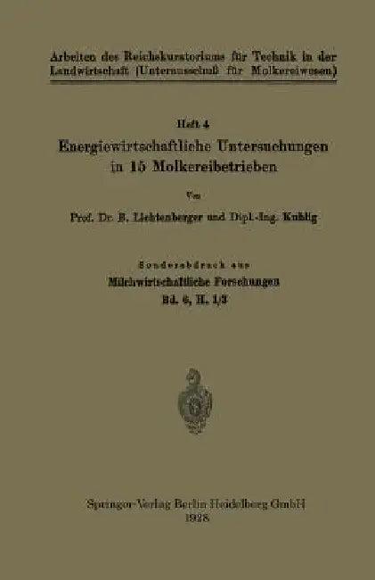 Energiewirtschaftliche Untersuchungen in 15 Molkereibetrieben (English, B. Lichtenberger | Kuhlig)