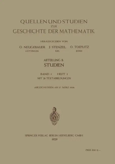 Quellen Und Studien Zur Geschichte Der Mathematik, Astronomie Und Physik (English, O. Neugebauer | Julius Stenzel | Otto Toeplitz)