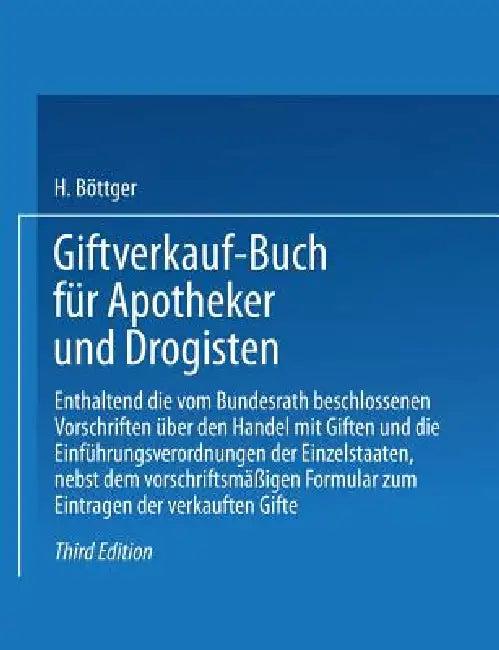 Giftverkauf-Buch Für Apotheker Und Drogisten (English, Hermann Böttger)