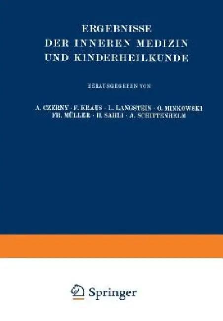 Ergebnisse Der Inneren Medizin Und Kinderheilkunde (English, Leo Langstein | Erich Meyer | A. Schittenhelm)