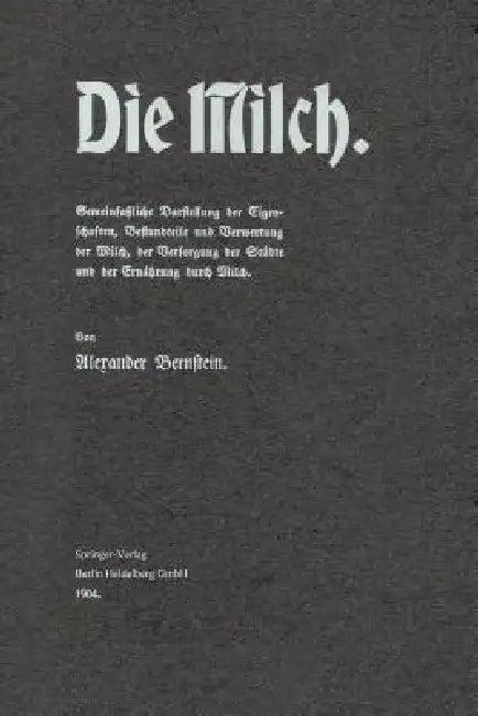 Die Milch (English, Alexander Bernstein)